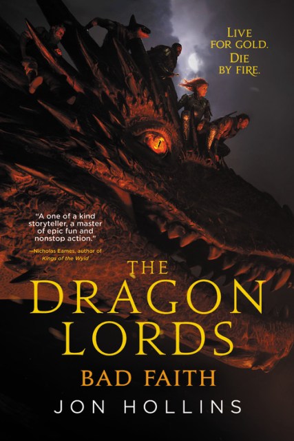 The Dragon Lords: Bad Faith