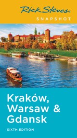 Rick Steves Snapshot Kraków, Warsaw & Gdansk