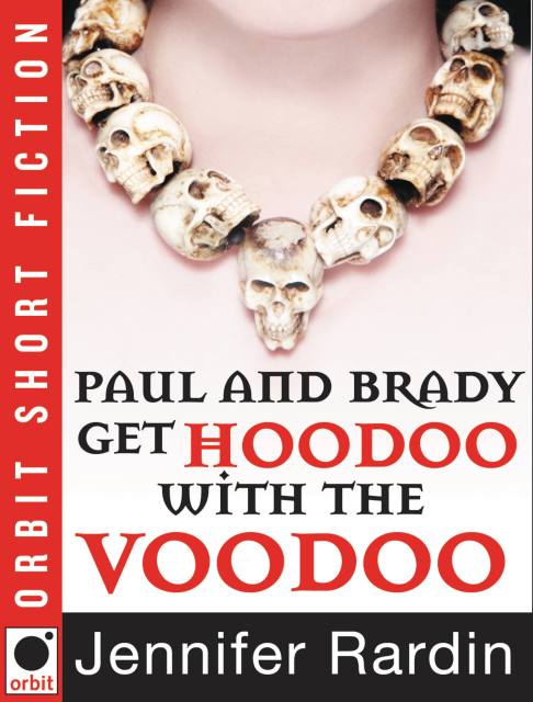 Paul and Brady Get Hoodoo with the Voodoo