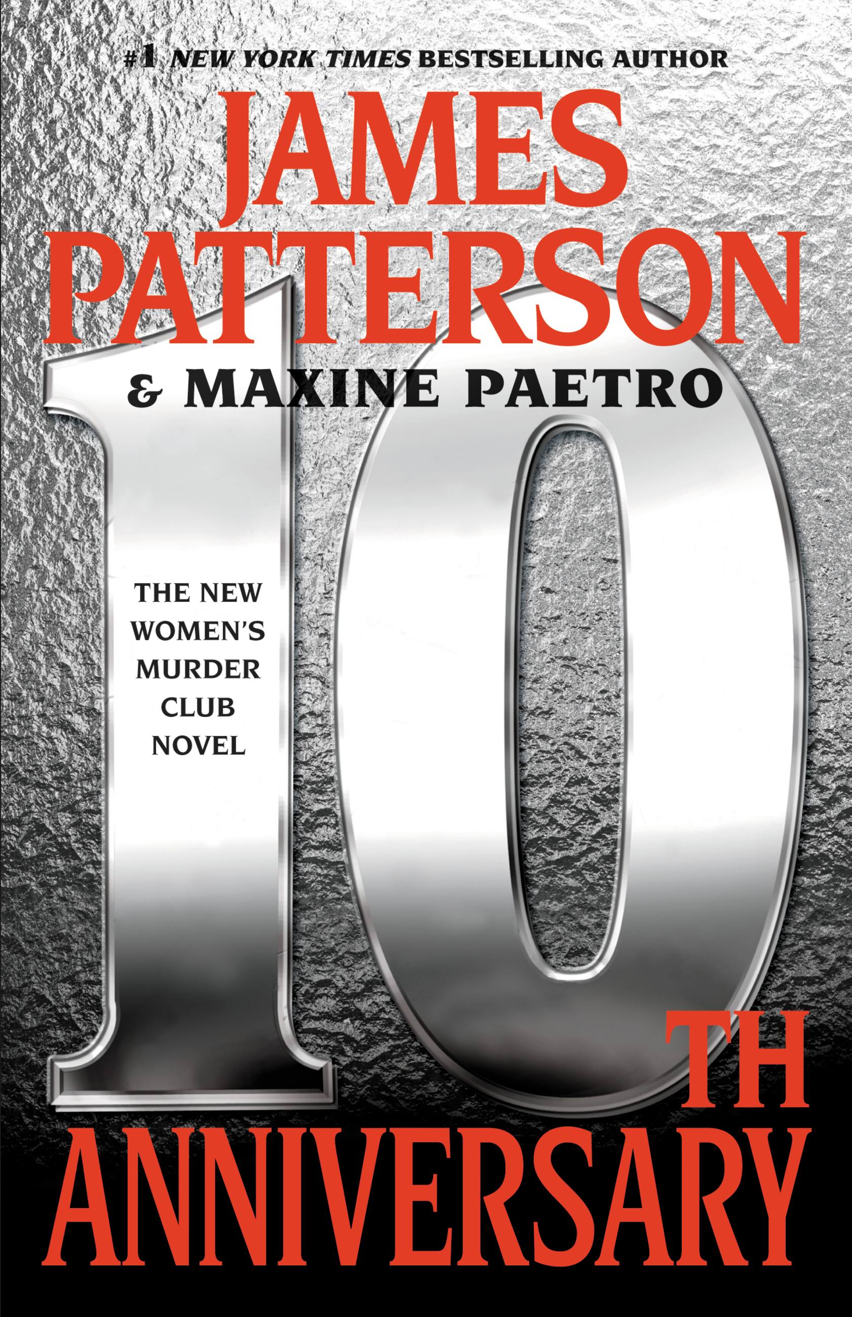 10th Anniversary by James Patterson & Maxine Paetro | Hachette