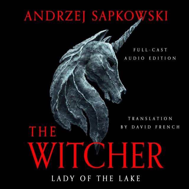The Lady of the Lake (Full Cast Edition)